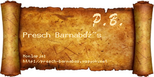 Presch Barnabás névjegykártya
